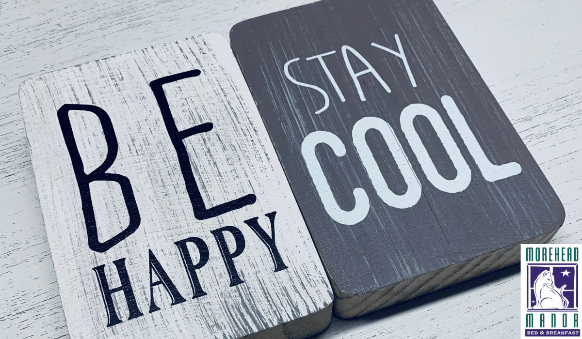 Anniversary of the Art of Cool Festival Durham North Carolina Be Happy Stay Cool Sign